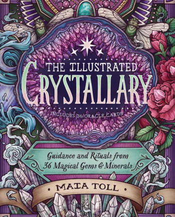 House of Formlab The Illustrated Crystallary by Maia Toll